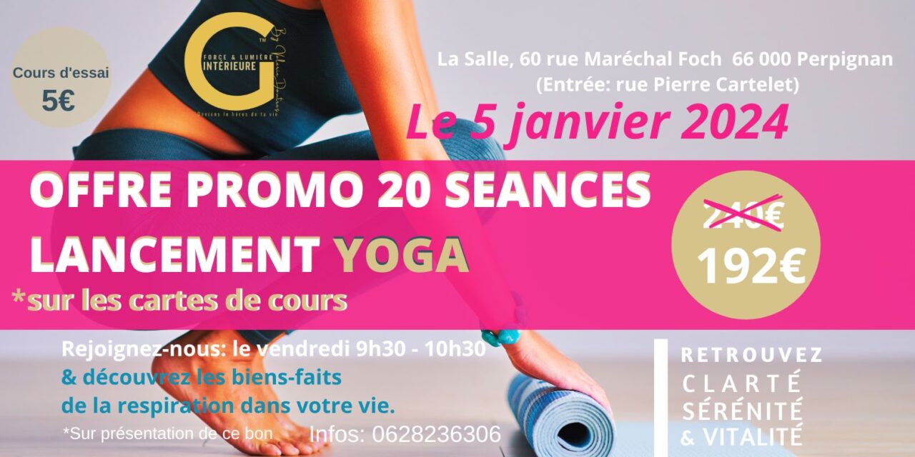 YOGA OFFRE PROMO 20 SEANCES 2024